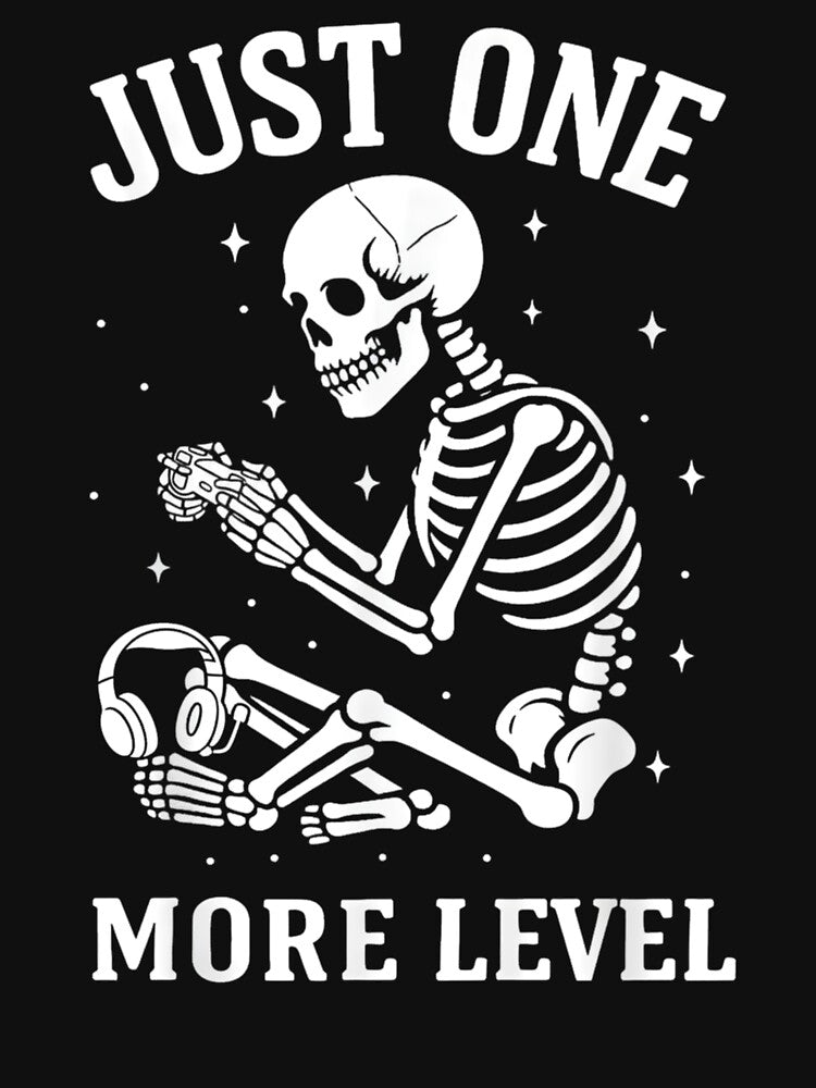 Just One More Level Gamer Skeleton Funny by StickChic Unisex , , , Long Sleeve Tee