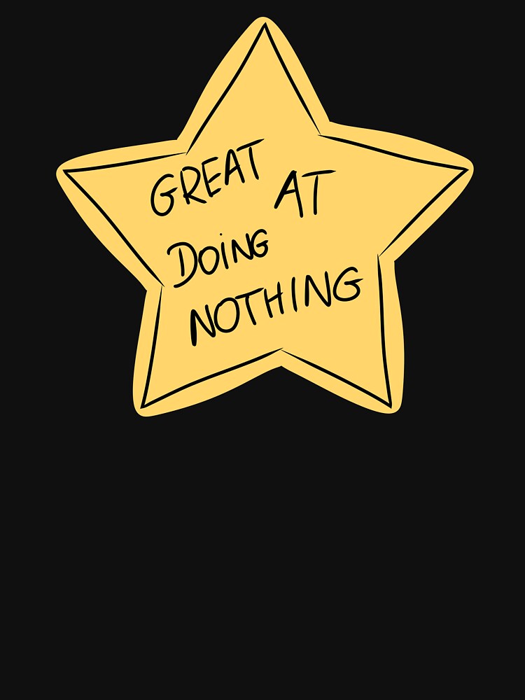 Great At Doing Nothing Star by HugSomeNettles Unisex , , , Long Sleeve Tee