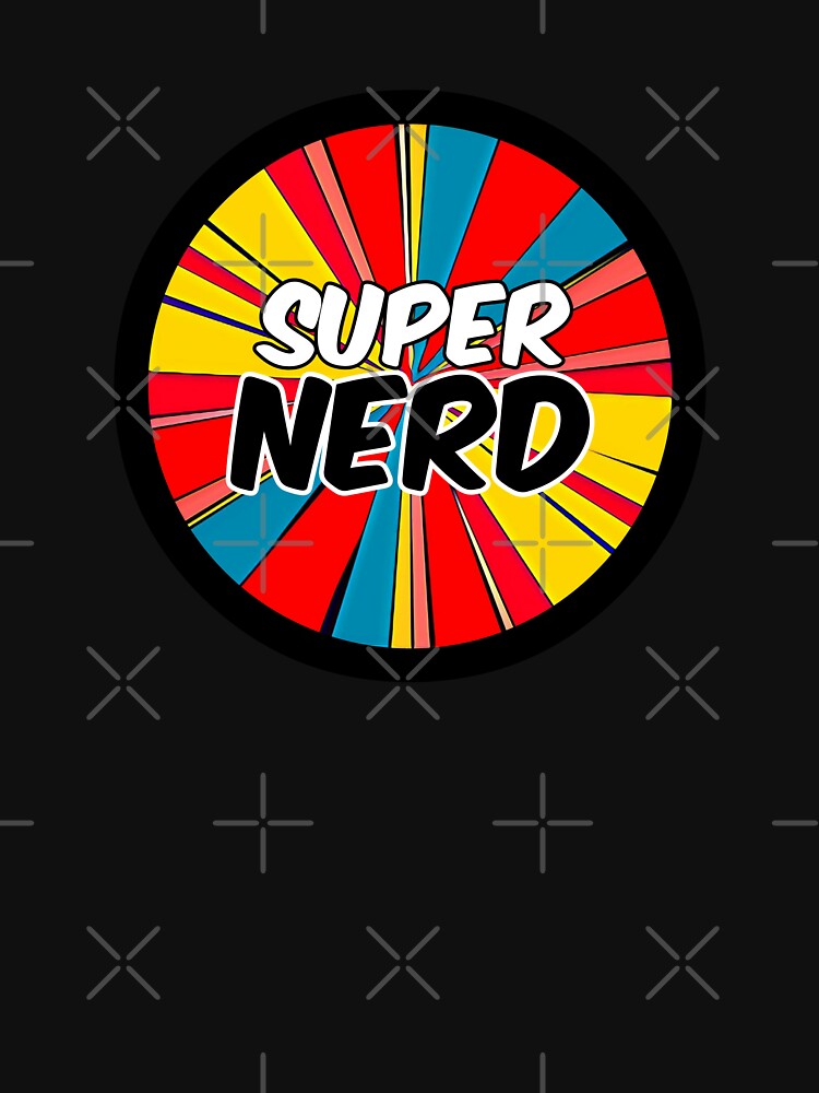 SUPER NERD by keilamariadesig