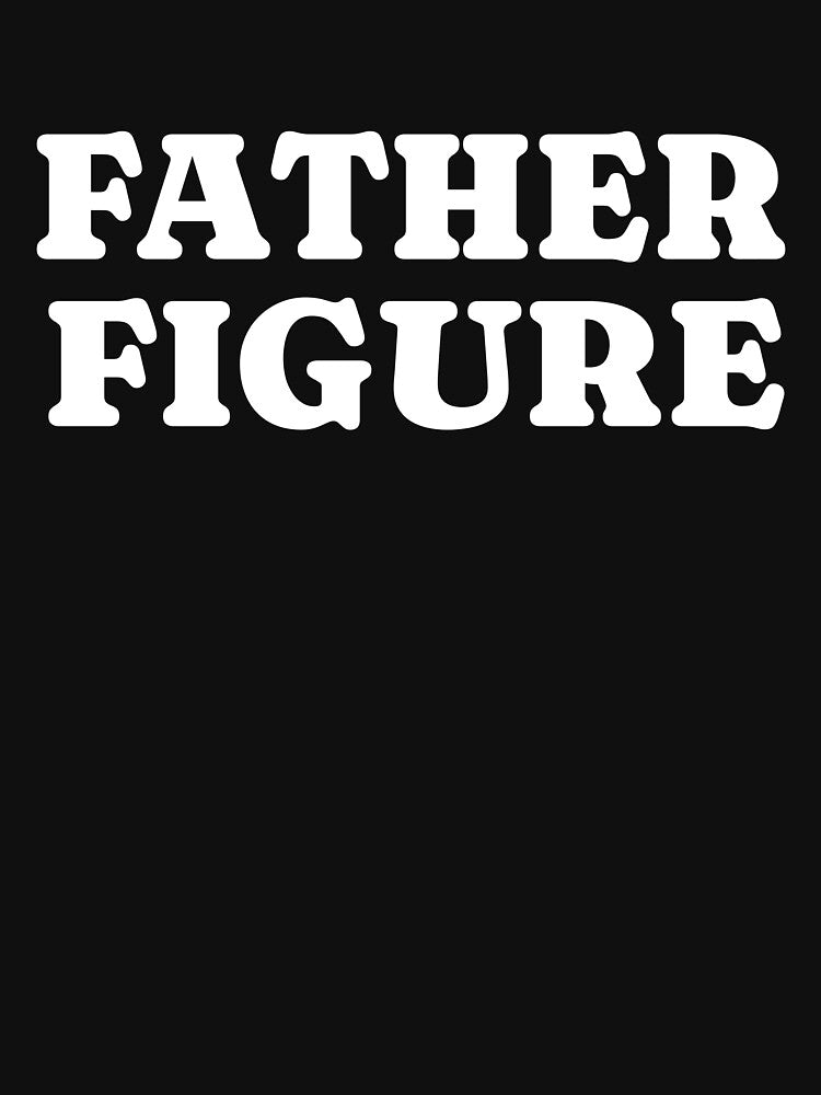 Father Figure by RedShop01 Unisex , , , Long Sleeve Tee
