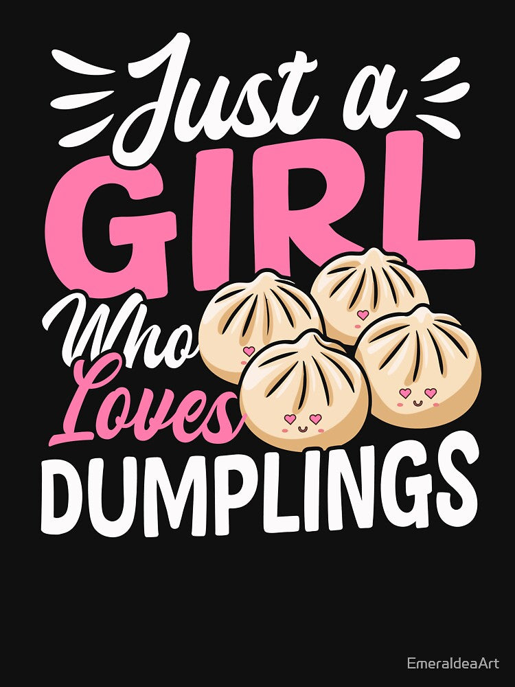 Just a Girl Who Loves Dumplings – Cute Kawaii Dumpling Lover Design by EmeraldeaArt Unisex , , , Long Sleeve Tee