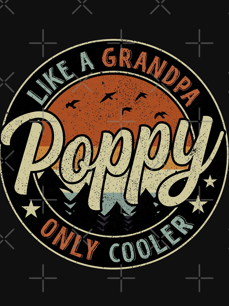 Poppy Like A Grandpa Only Cooler Vintage Retro by RetroStyle247 Unisex , , , Long Sleeve Tee