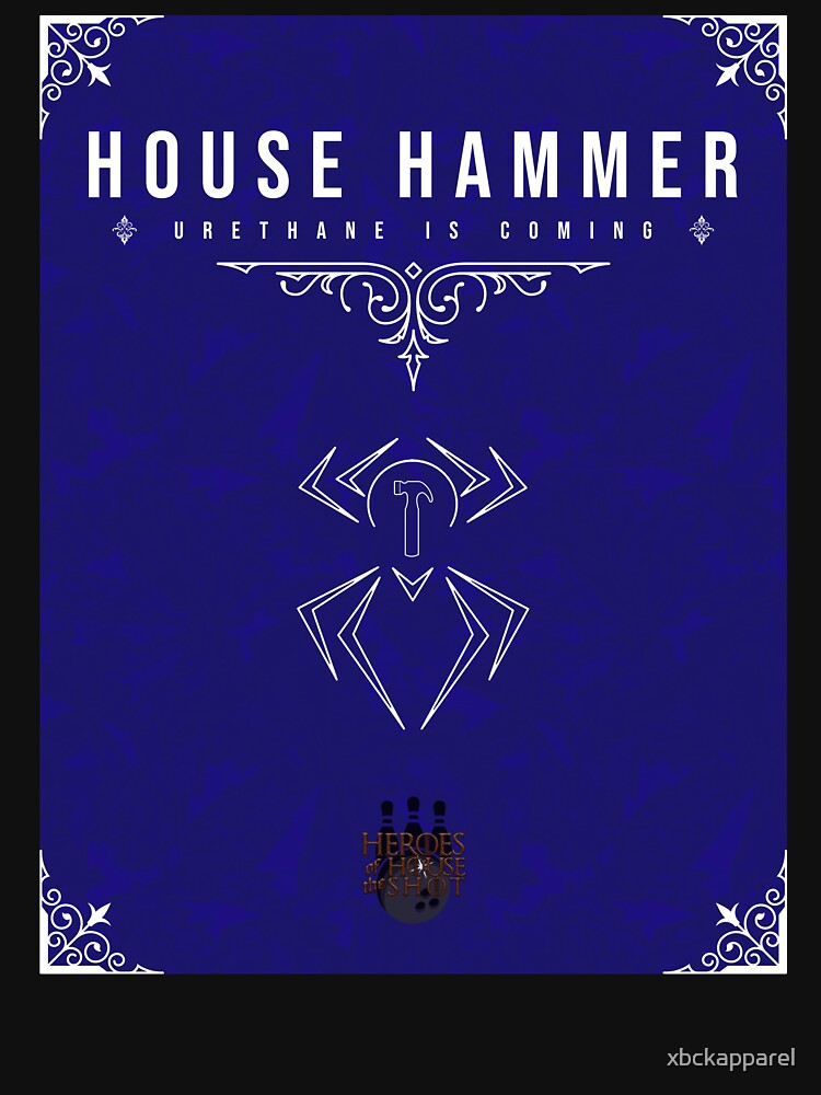 Heroes of the House Shot: House Hammer by xbckapparel
