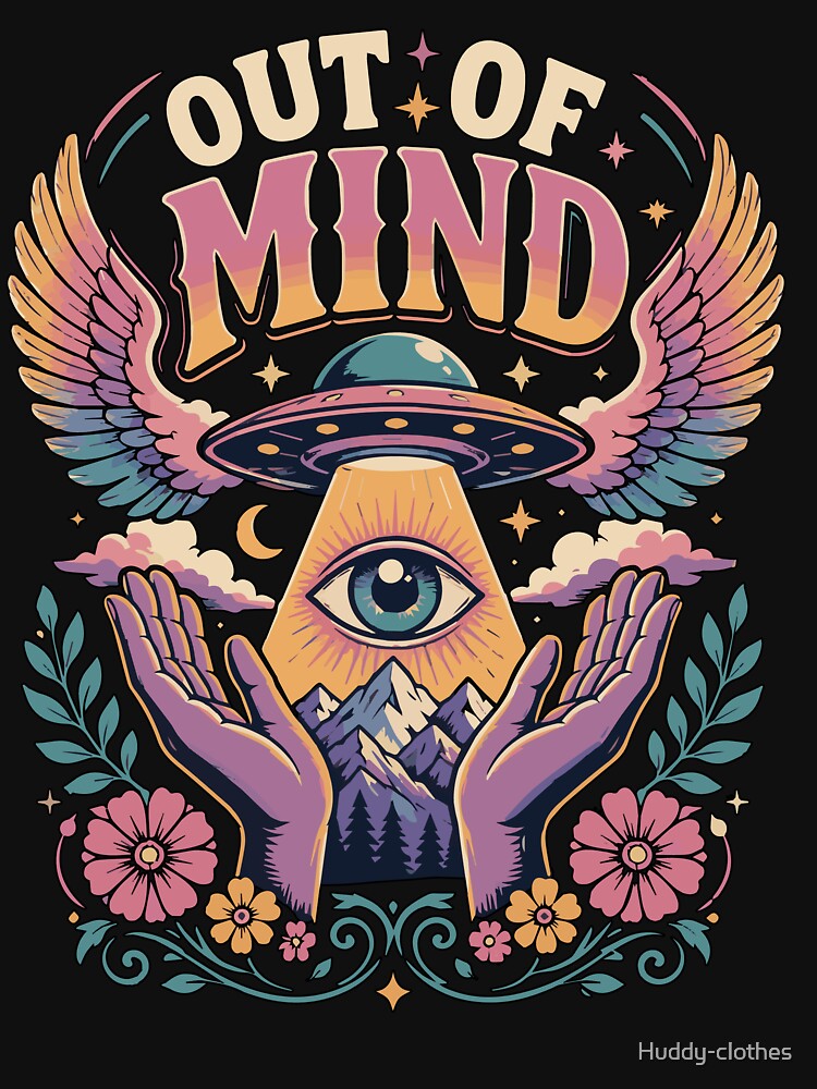 Out of Mind Retro Psychedelic UFO with Cosmic Eye, Celestial Wings, Mystical Flowers and Dreamlike Surreal Space Fantasy Artwork by Huddy-clothes