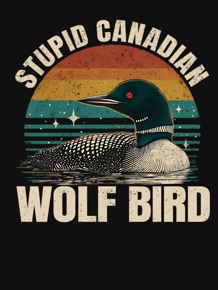 Stupid Canadian Wolf Bird Cottage Heated Rivalry by UlrichMerzano Unisex , , , Long Sleeve Tee
