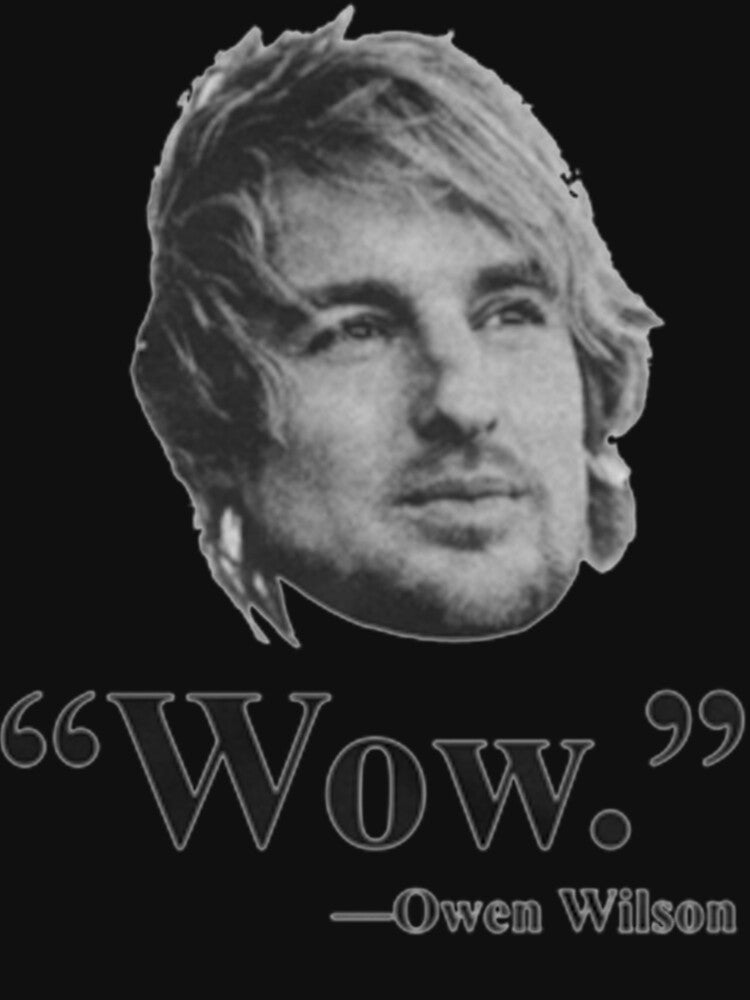 Owen Wilson WOW Premium by Ziolkowskis Unisex , , , Long Sleeve Tee