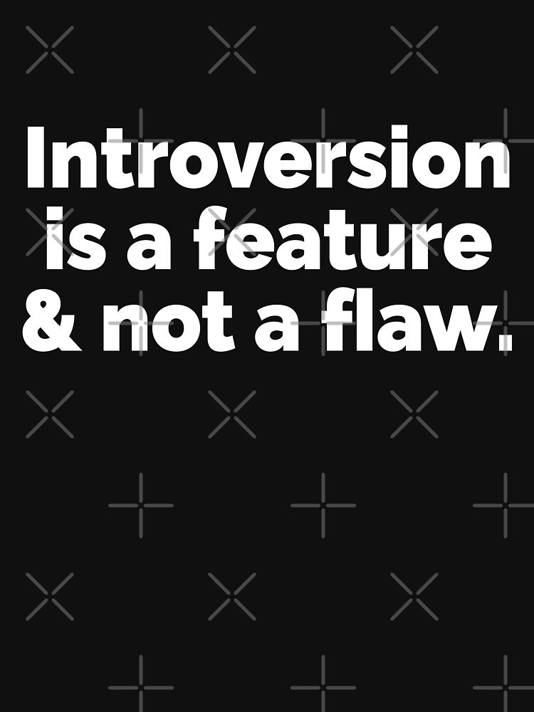 Introversion is a feature and not a flaw by 23mangoes