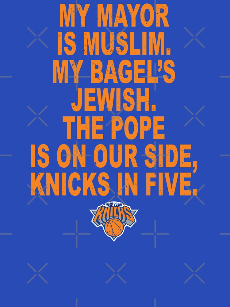 My Mayor Is Muslim My Bagels Jewish The Pope Is On Our Side Knicks In Five Shirt, Knicks NBA Champions 2026 New York City Parade by JDVNart