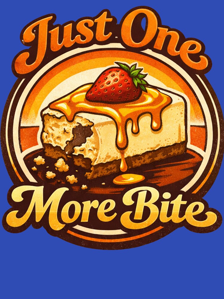 Just One More Bite – Funny Food Lover Snack Humor Design by rushaib