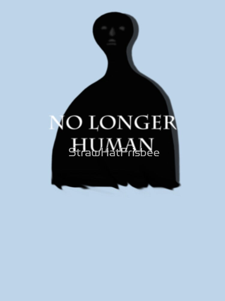 No Longer Human by StrawHatFrisbee