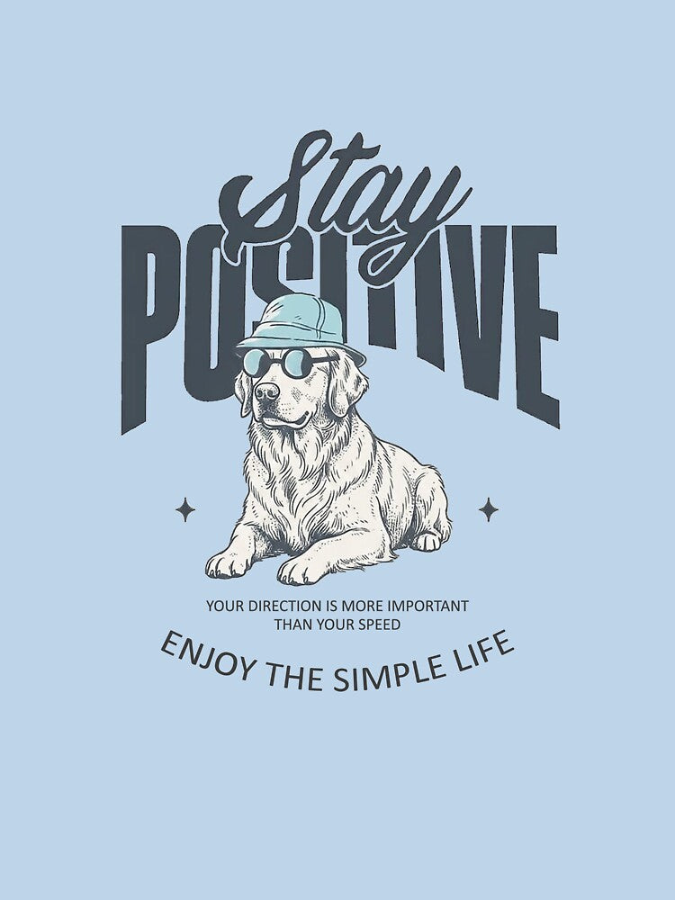 Stay Positive by Ranasko Unisex , , , Long Sleeve Tee