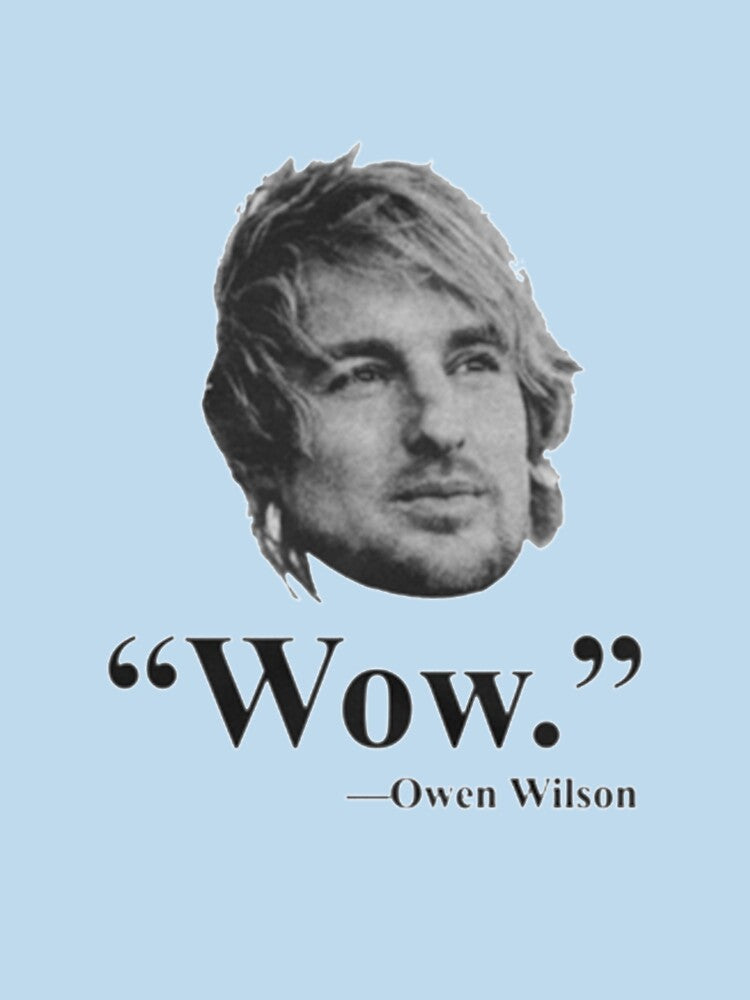 Owen Wilson WOW Premium by BrianFriederici Unisex , , , Long Sleeve Tee