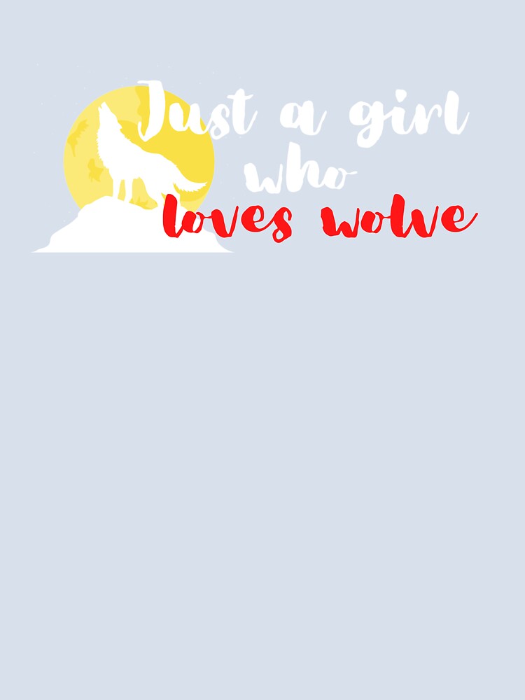 Just a girl who loves wolves by bonus24 Unisex , , , Long Sleeve Tee