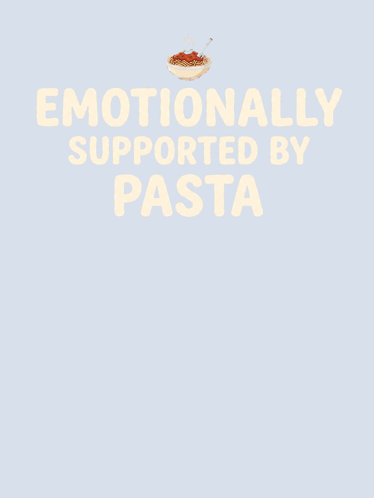 Emotionally Supported By Pasta by NicoVeithen Unisex , , , Long Sleeve Tee
