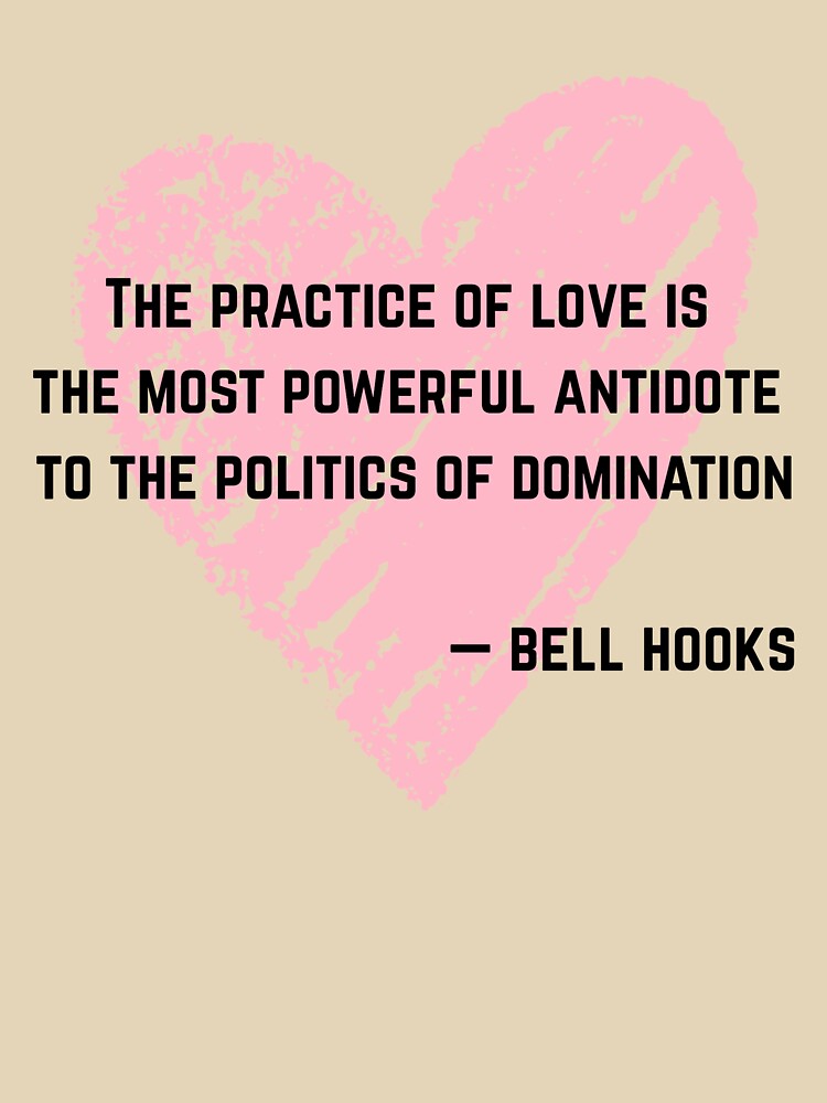 Bell Hooks Quote on Love by AnimaliaStar