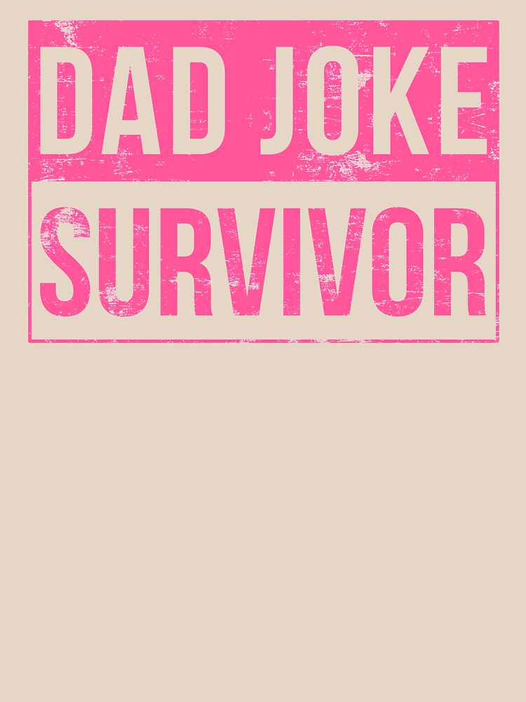 Dad Joke Survivor by boldshirts Unisex , , , Long Sleeve Tee