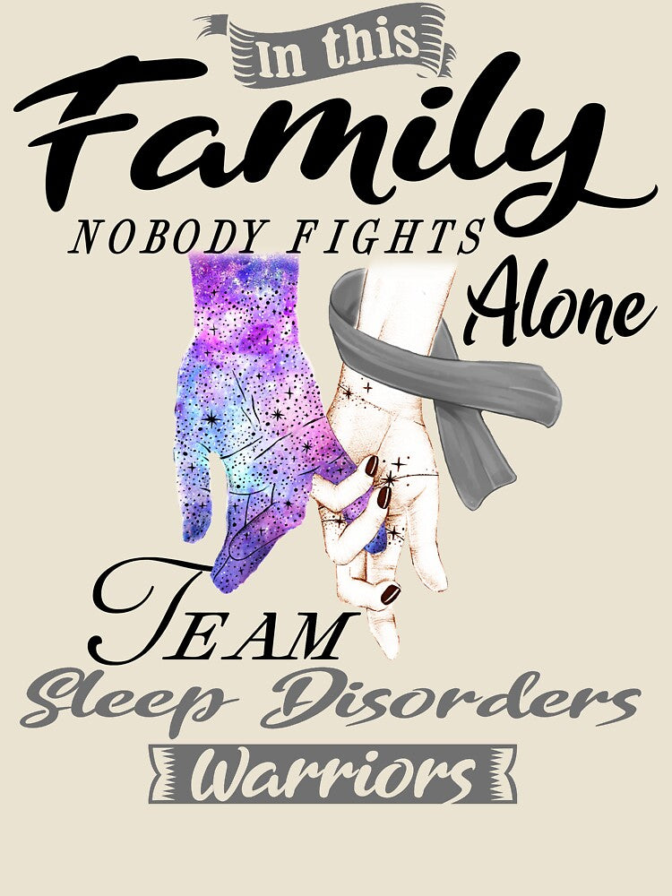 In This Family No One Fights Alone Team Sleep Disorders Warrior by deputylove