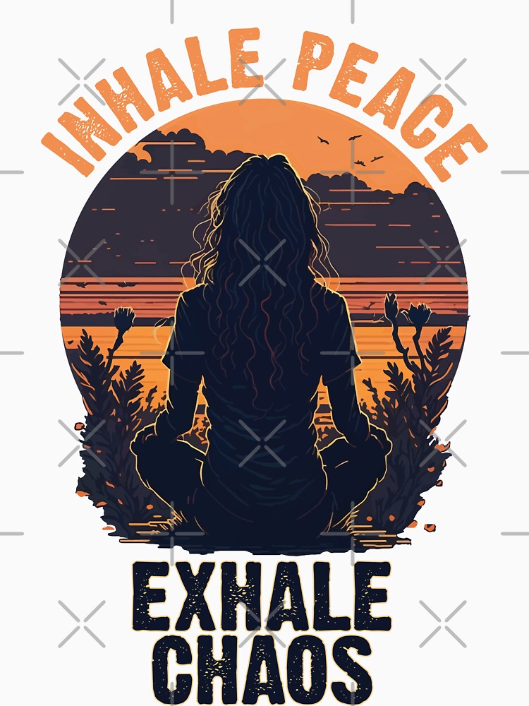 Inhale Peace Exhale Chaos by Ruinn Store