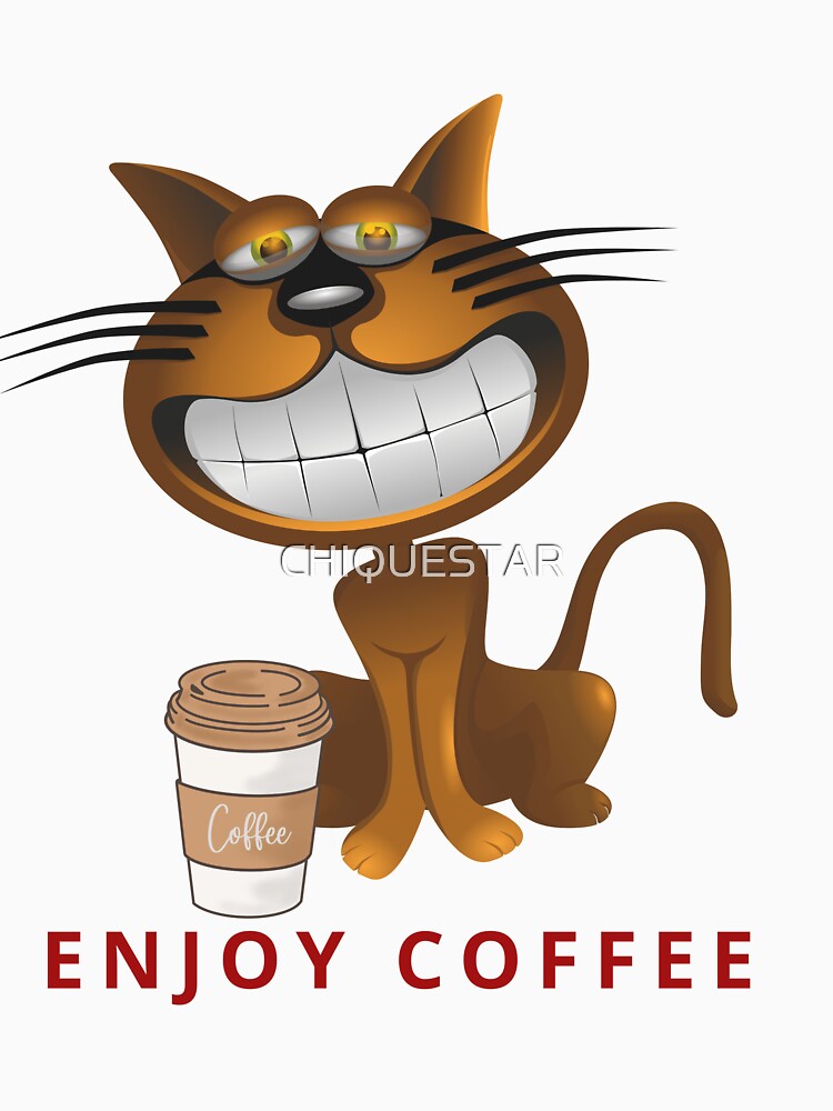 i love cats and coffee ENJOY COFFEE by CHIQUESTAR Unisex , , , Long Sleeve Tee