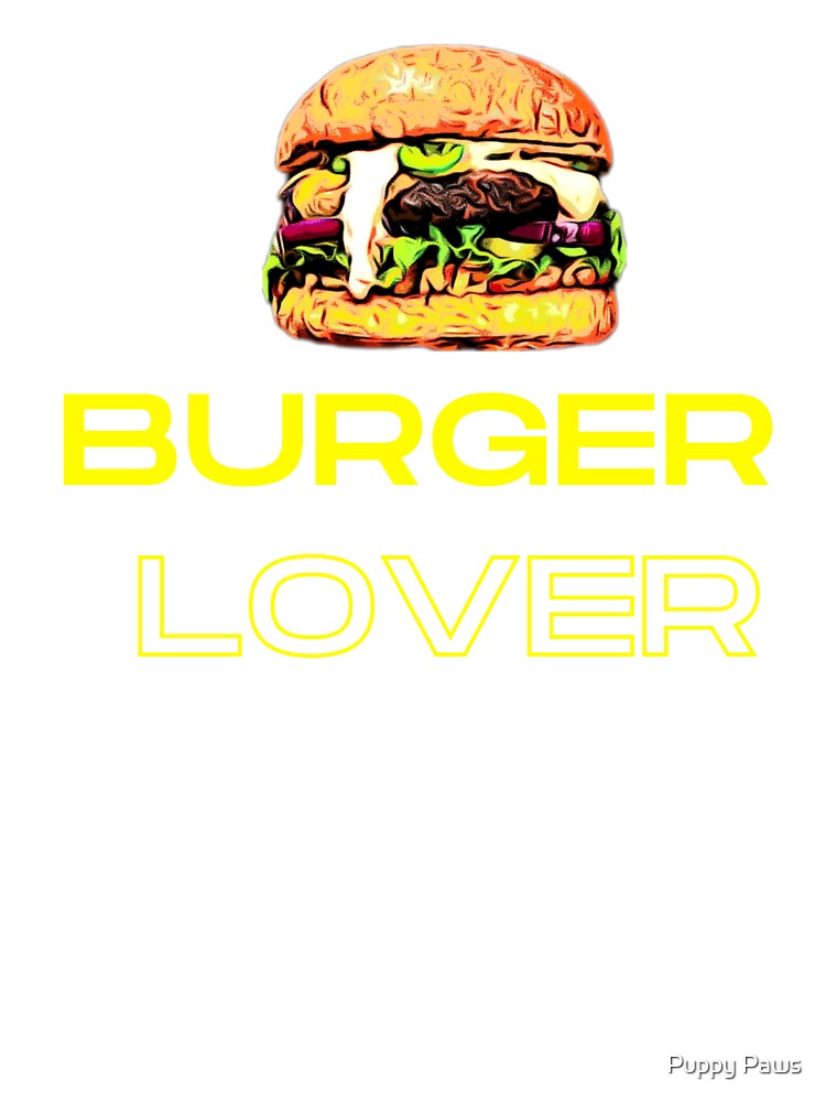 Burger lover by Puppy Paws Unisex , , , Long Sleeve Tee