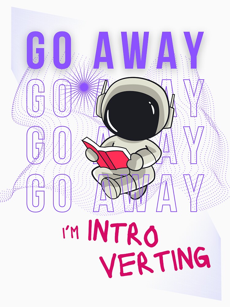 Go away I'm introverting by TertlPeak by kaez Unisex , , , Long Sleeve Tee