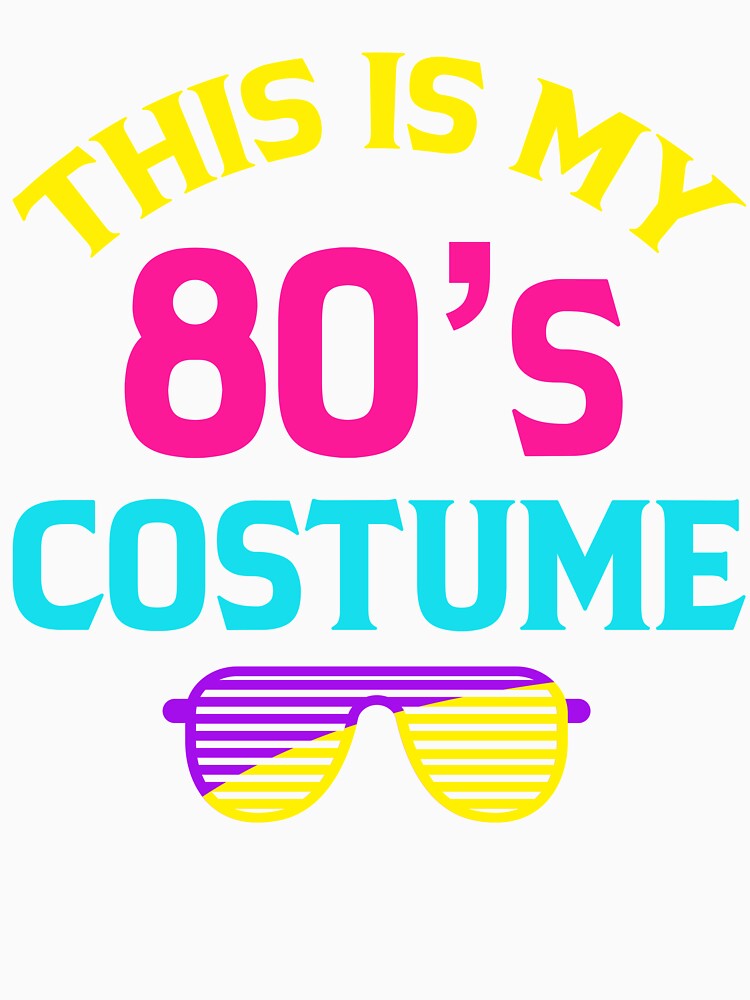 This is my 80s Costume Tee Outfit Funny Eighties Retro Party by Programmer's Life and Humor