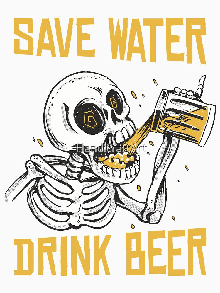 Save water Drink beer, Funny Skeleton by HandicraftArt Unisex , , , Long Sleeve Tee