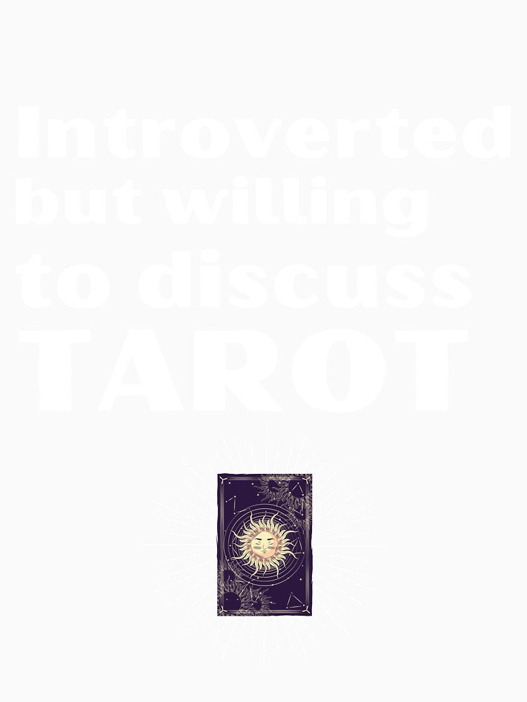 Introverted But Willing To Discuss Tarot Funny Introvert Tshirt by OldSkullDesigns Unisex , , , Long Sleeve Tee
