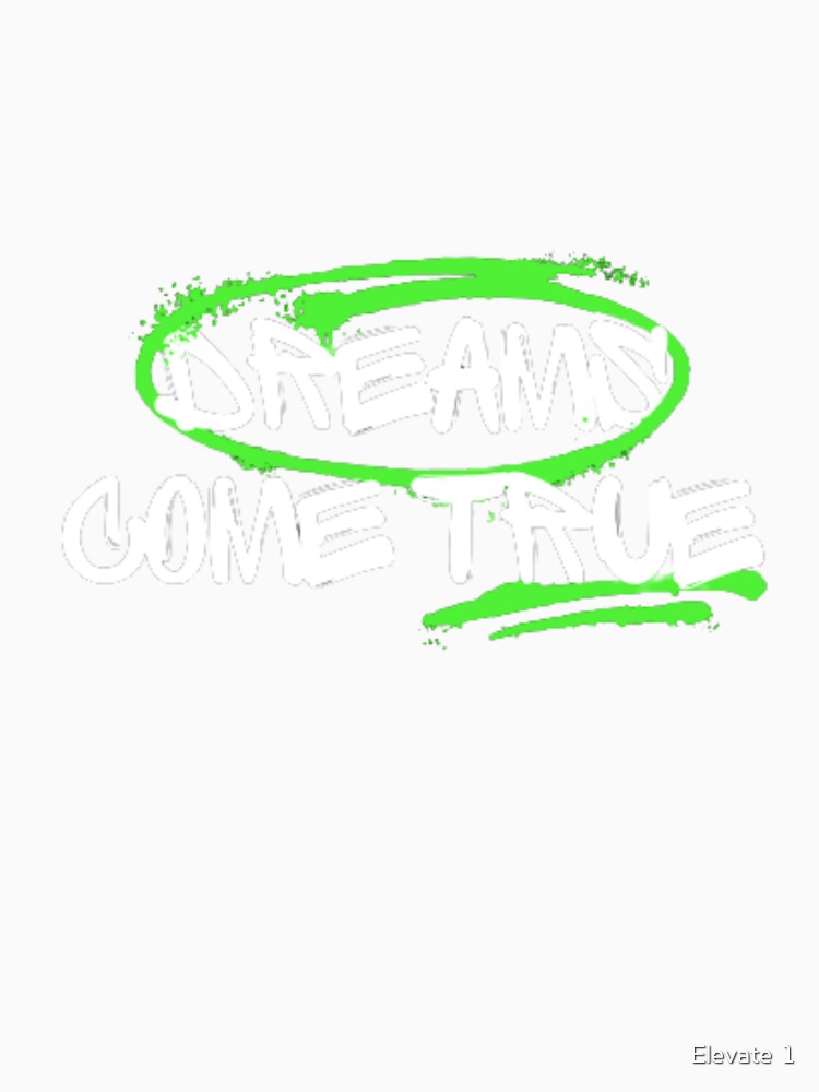Dreams come true by Elevate 1 Unisex , , , Long Sleeve Tee