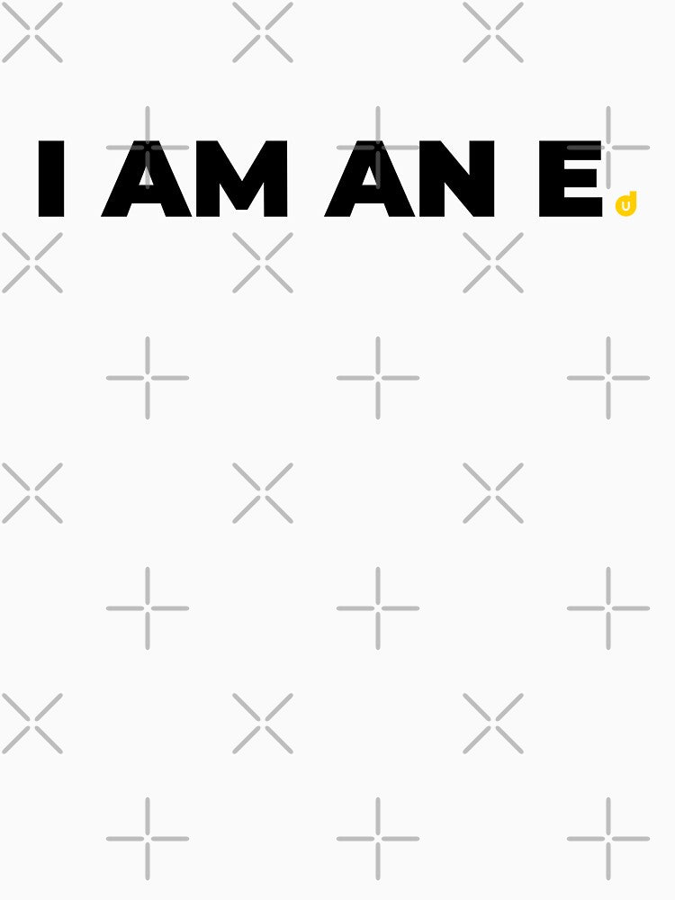 I AM AN E – Bold Extrovert Statement Typography Design by downUnderInk Unisex , , , Long Sleeve Tee