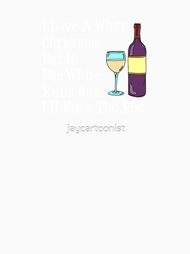 Love White Christmas White Wine Funny Cartoon by jaycartoonist Unisex , , , Long Sleeve Tee