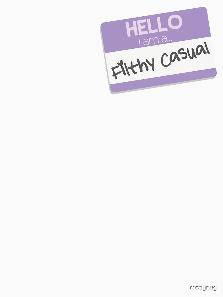 I Am a Filthy Casual by roseynug Unisex , , , Long Sleeve Tee