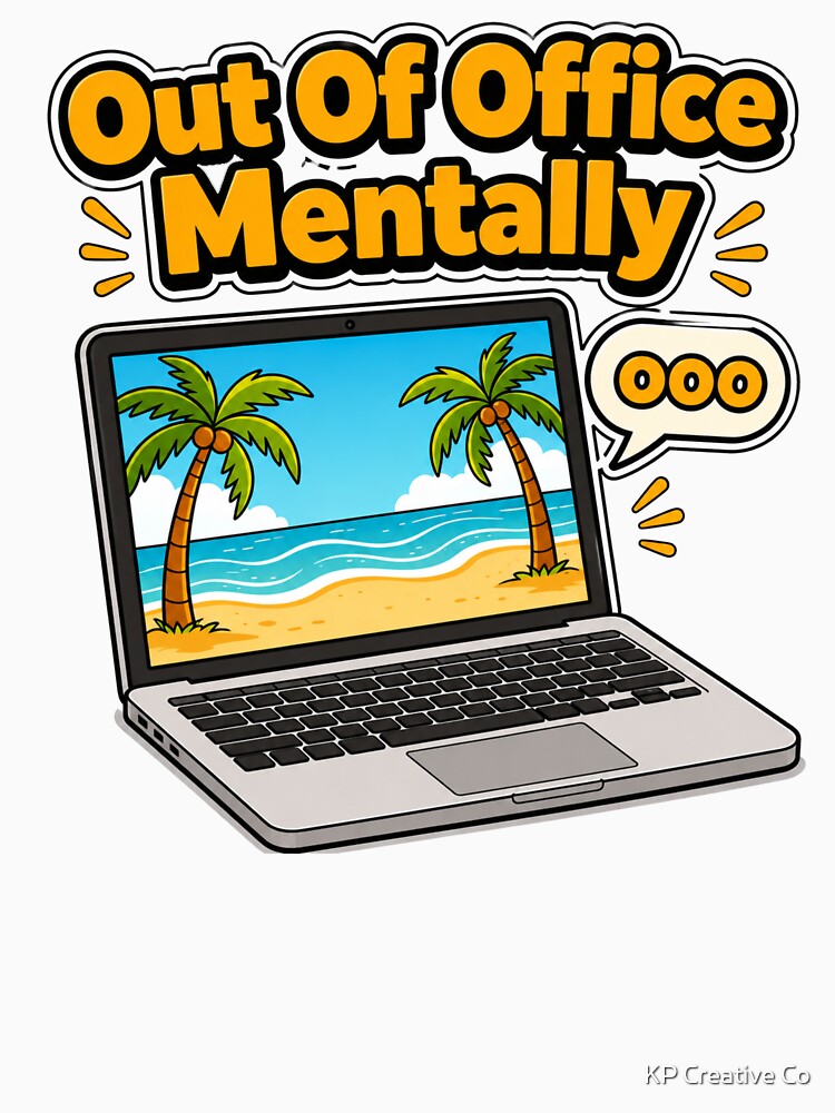 Out Of Office Mentally Funny Work Humor by KP Creative Co Unisex , , , Long Sleeve Tee