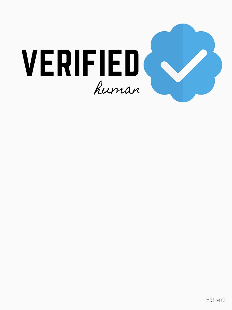 Verified human by Hx-art Unisex , , , Long Sleeve Tee