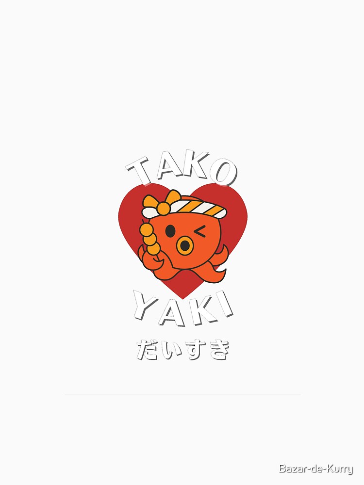 Takoyaki Lover by Bazar-de-Kurry Unisex , , , Long Sleeve Tee