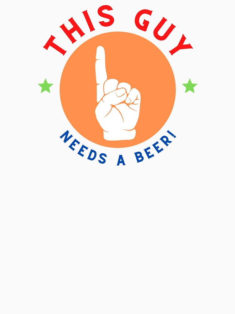 This guy needs a beer finger pointing up. by The High Desert Homestead Unisex , , , Long Sleeve Tee