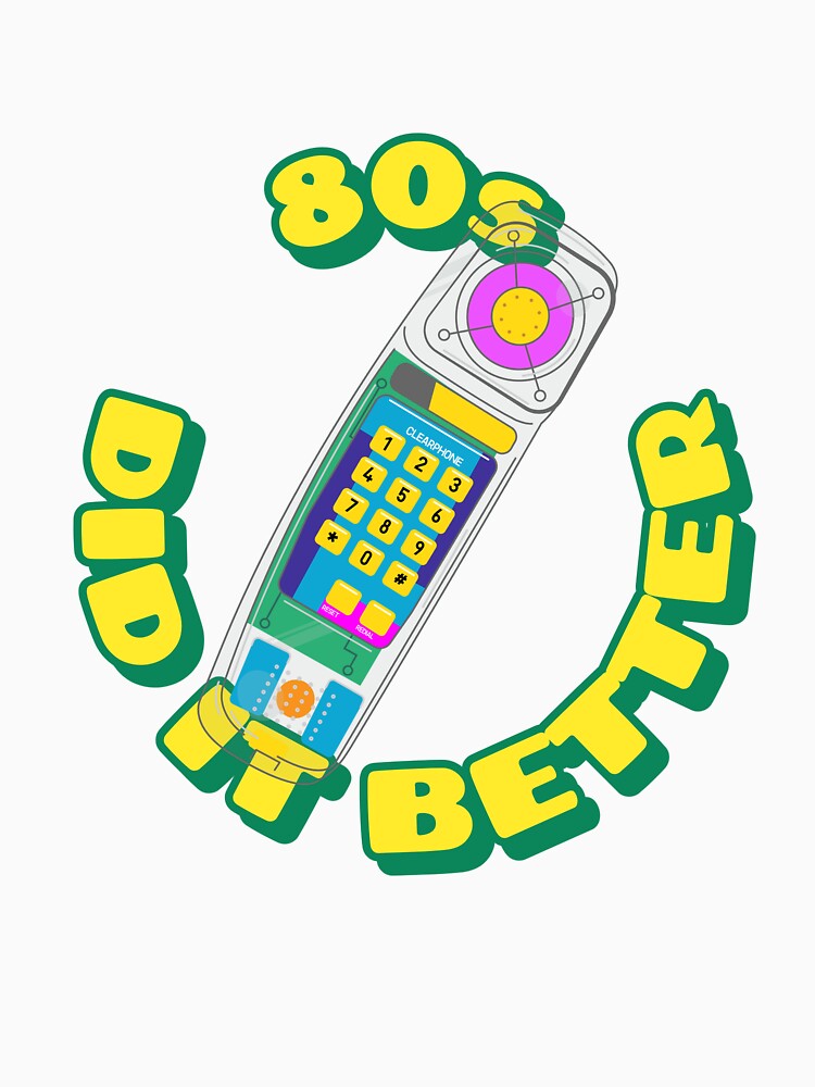 80s DID IT BETTER PHONE by DanielAshirts Unisex , , , Long Sleeve Tee