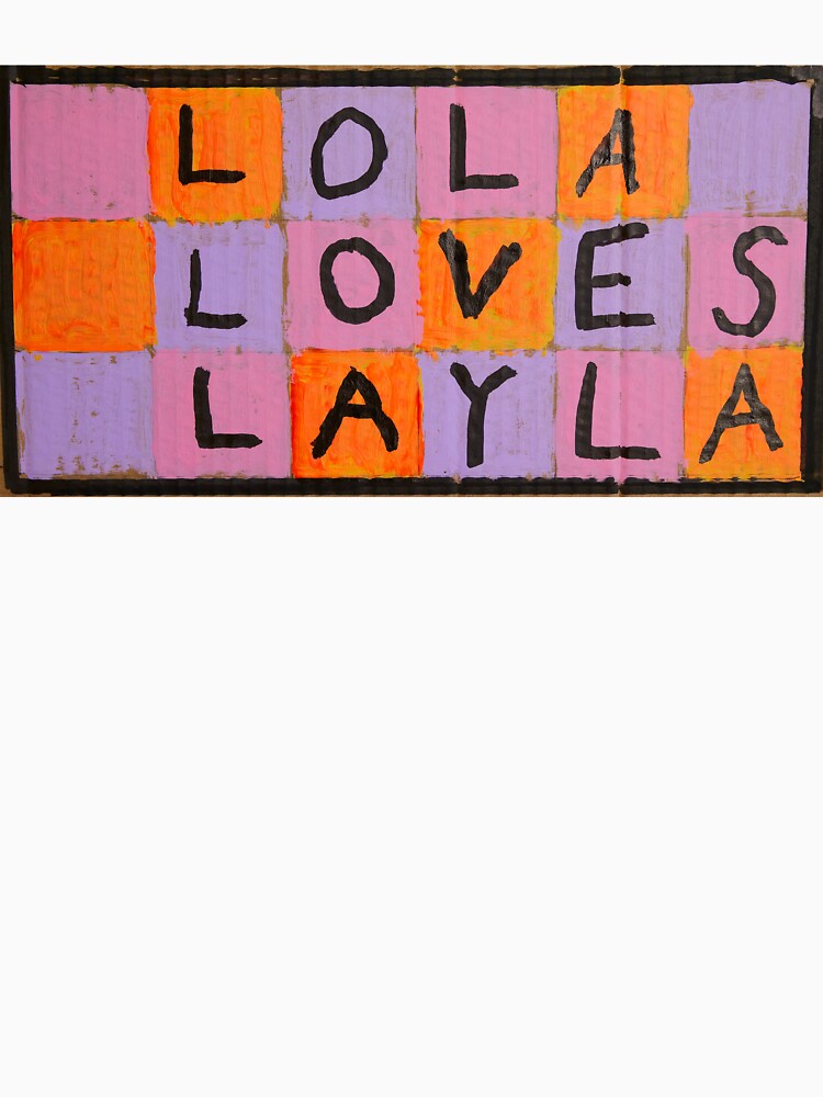 Lola Loves Layla by Magical Meaning Machine Unisex , , , Long Sleeve Tee