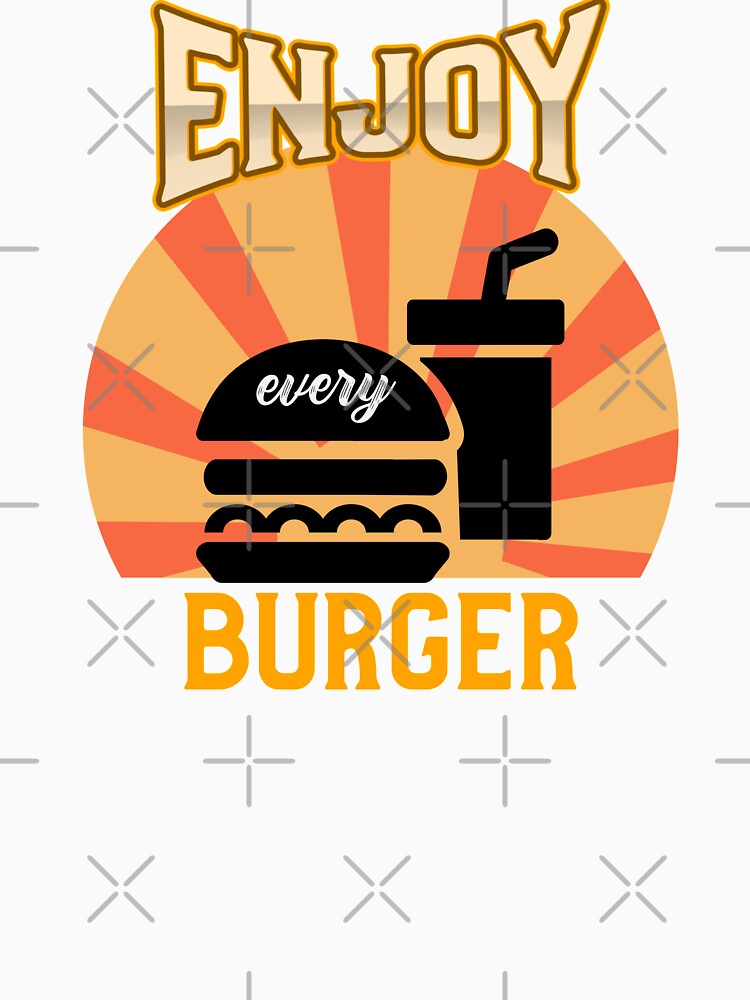 Enjoy Your Burger Design by PositiveStudio Unisex , , , Long Sleeve Tee
