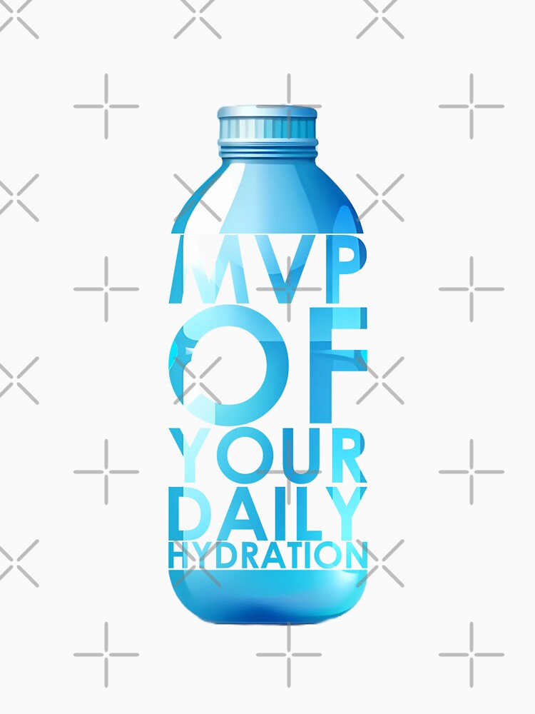 "Water: the real MVP of your daily hydration game" by TyxShop Unisex , , , Long Sleeve Tee