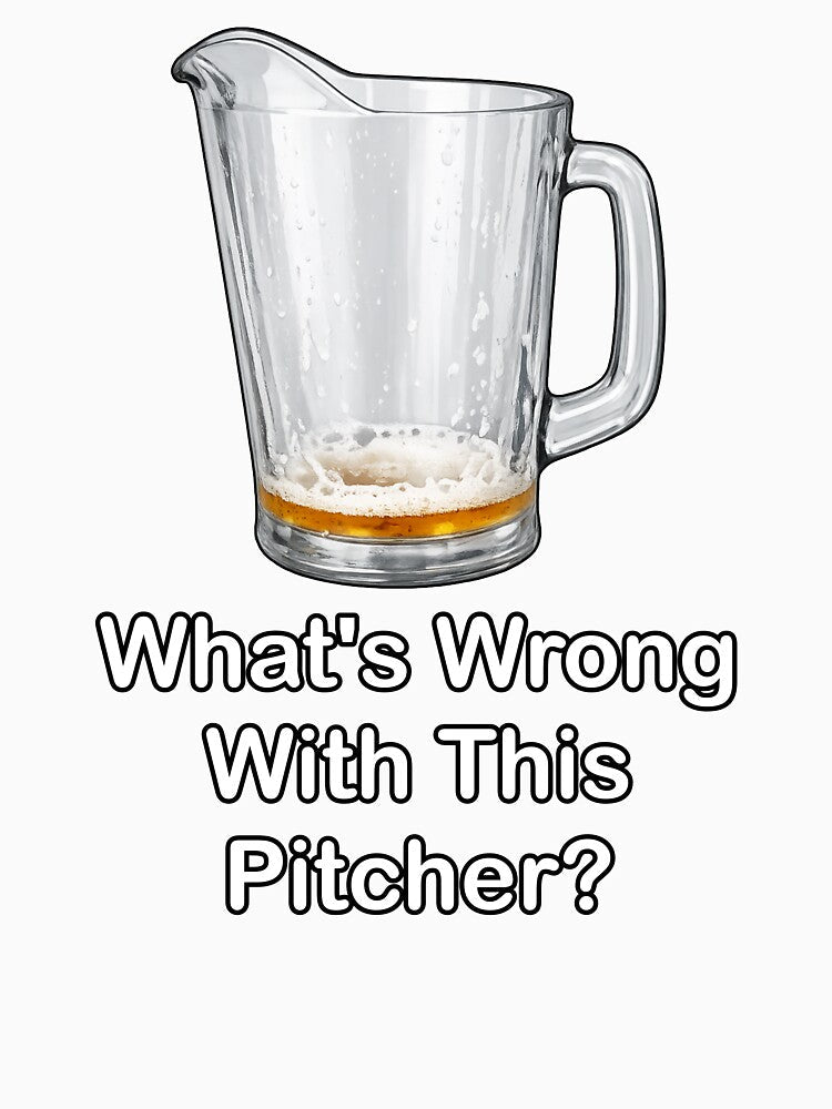 What's Wrong With This Pitcher? by BSCI Designs Unisex , , , Long Sleeve Tee