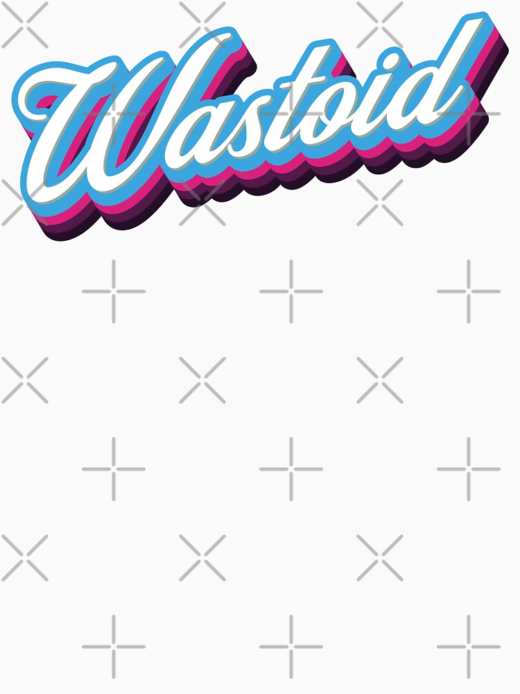 Wastoid - 80s Sarcastic Quote by Whimsical Thinker Unisex , , , Long Sleeve Tee
