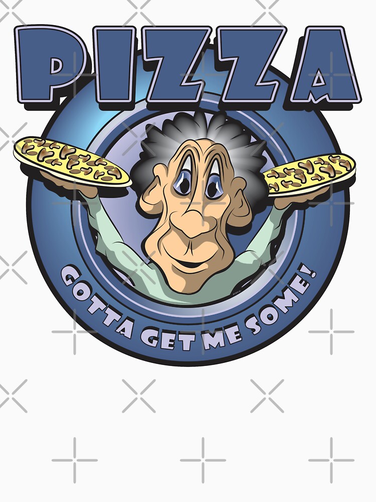 PIZZA Gotta Get Me Some! by MontanaJack Unisex , , , Long Sleeve Tee