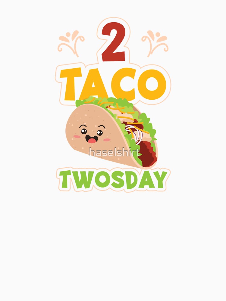 Tacos 2 Taco Twosday Cute Birthday Gift by haselshirt Unisex , , , Long Sleeve Tee