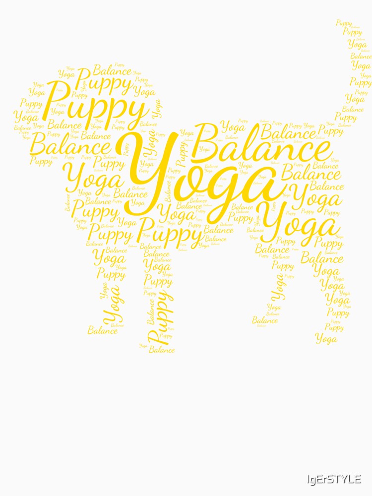 Puppy yoga, yoga puppy, yoga, puppy, dog by IgErSTYLE