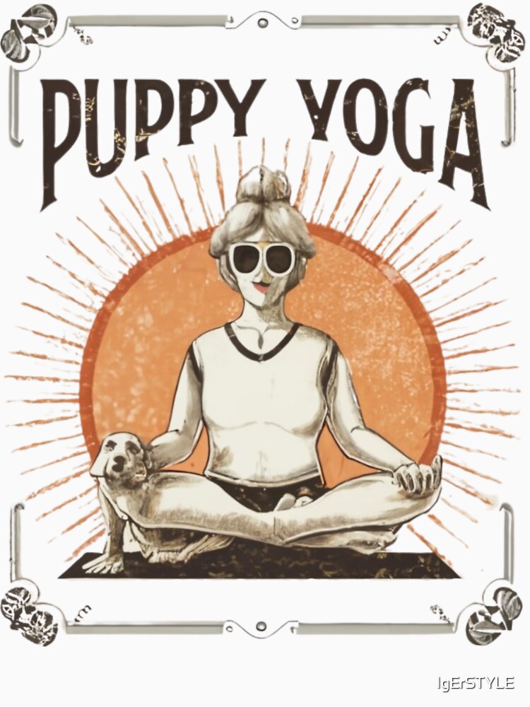 Yoga, puppy yoga, dog yoga by IgErSTYLE