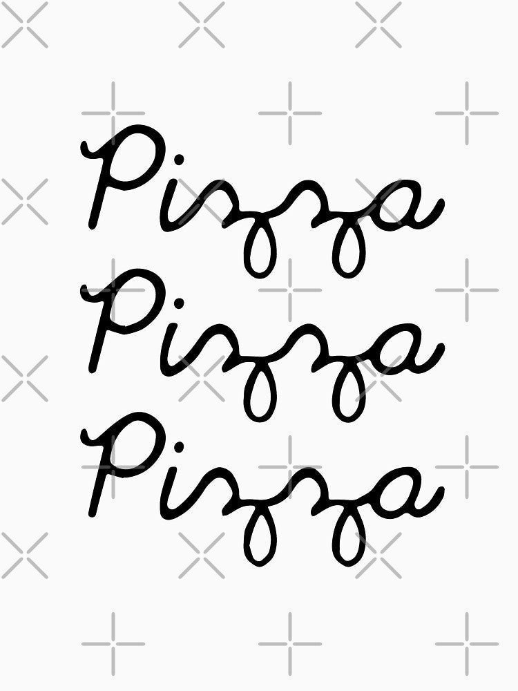 Pizza Pizza PIzza by Mad Over Store Unisex , , , Long Sleeve Tee