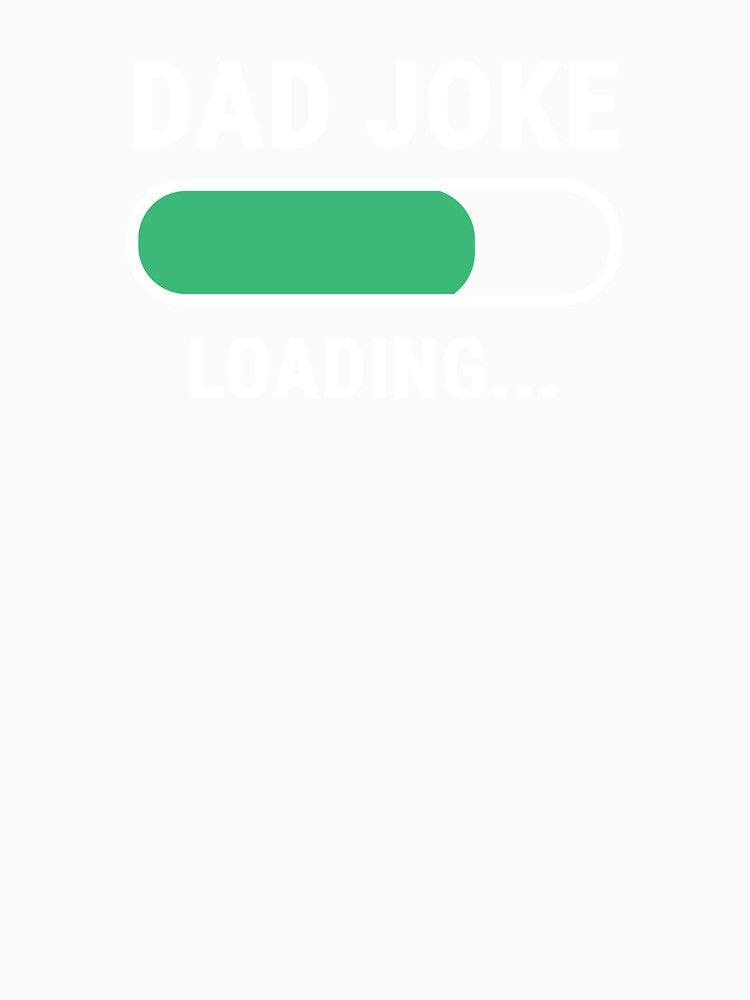 Dad Joke Loading - Funny Father's Day by Speed Prints Unisex , , , Long Sleeve Tee