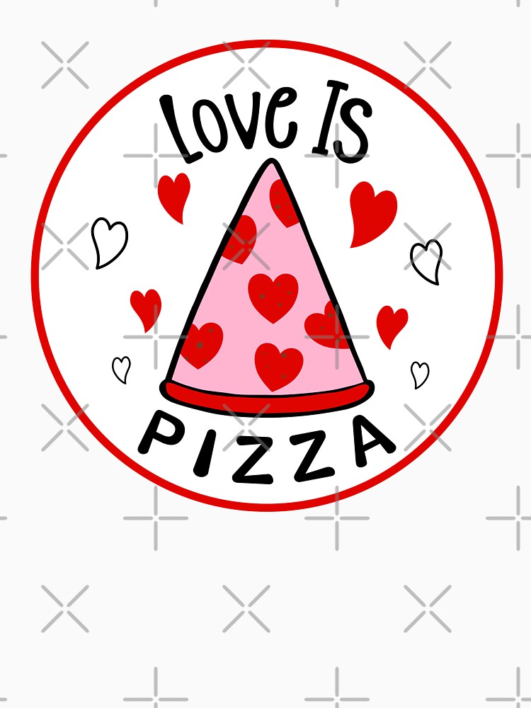 Love is Pizza, Pizza is my Bae and Pizza Is My Life Best Gift by taby2you Unisex , , , Long Sleeve Tee