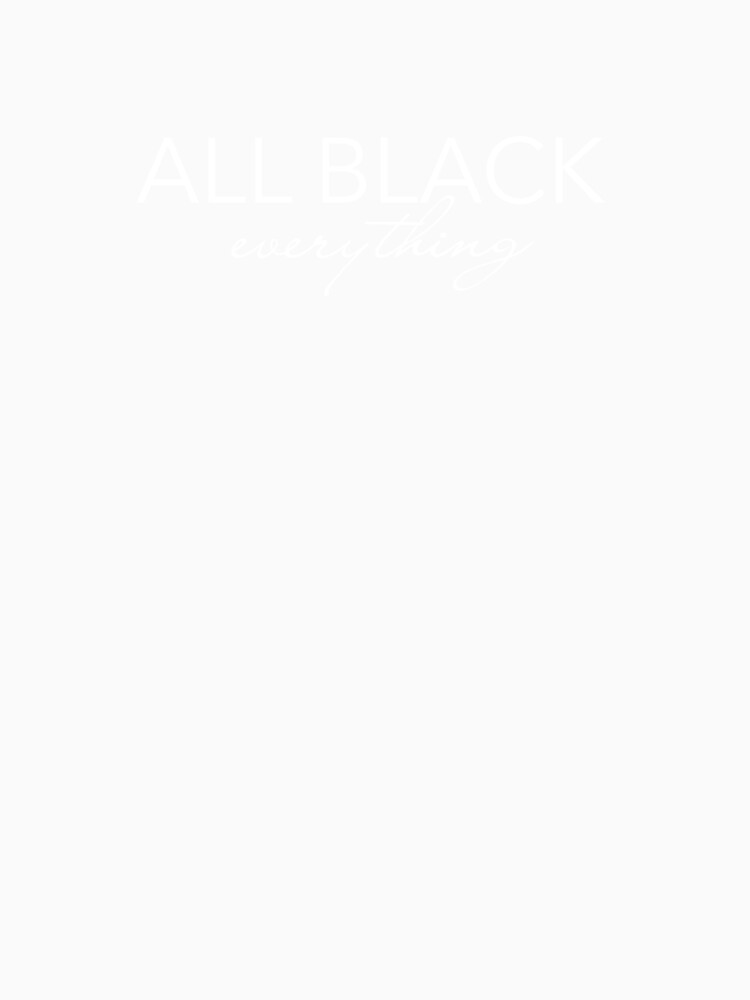 all black everything, all in black by aundjhdesign Unisex , , , Long Sleeve Tee
